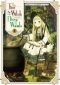 [The Tiny Witch from the Deep Woods Light Novel 01] • The Tiny Witch from the Deep Woods: Volume 1